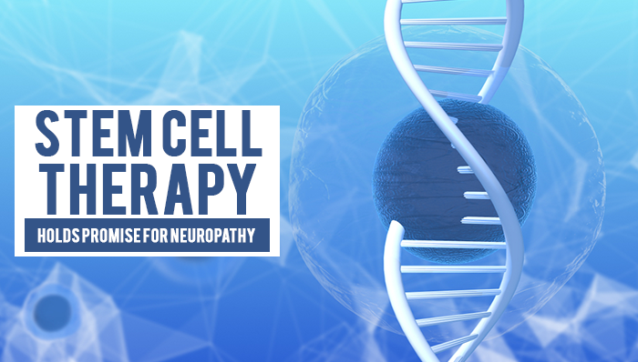 Stem Cell Therapy Holds Promise For Neuropathy