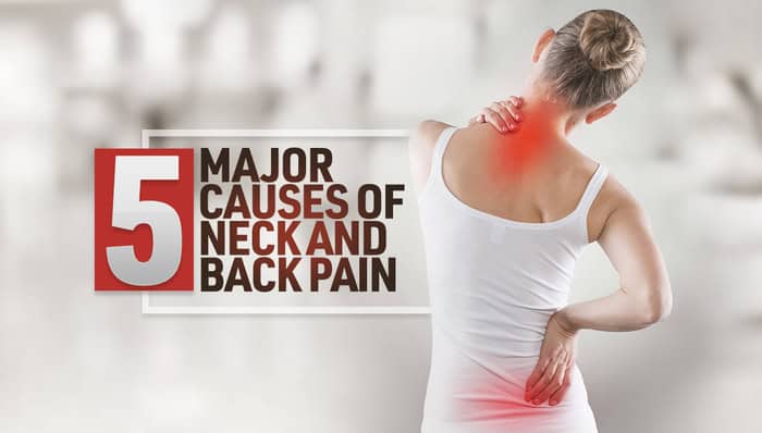 5-major-causes-of-neck-and-back-pain.jpg